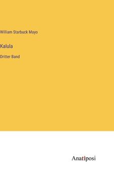 portada Kalula: Dritter Band (en Alemán)