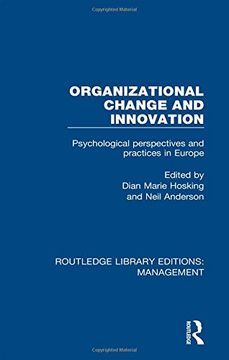 portada Organizational Change and Innovation: Psychological Perspectives and Practices in Europe: Volume 10 (Routledge Library Editions: Management) (en Inglés)