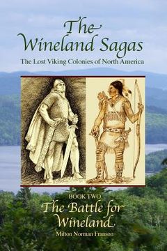 portada The Wineland Sagas Book Two The Battle for Wineland: The Lost Viking Colonies of North America (en Inglés)