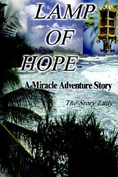 portada lamp of hope: a miracle adventure story (en Inglés)