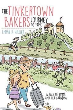 portada The Tinkertown Bakers Journey to Fame: A Tale of Emma and her Grandma (in English)