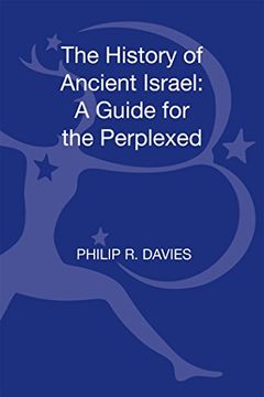 portada The History of Ancient Israel: A Guide for the Perplexed (en Inglés)