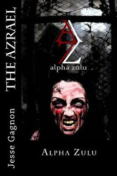 portada The Azrael: Alpha Zulu (en Inglés)