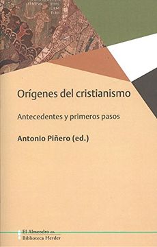 portada Orígenes del Cristianismo. Antecedentes y Primeros Pasos: 0 (Biblioteca Herder) (in Spanish)