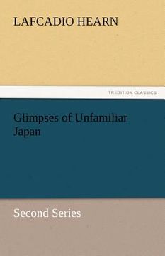 portada glimpses of unfamiliar japan (in English)