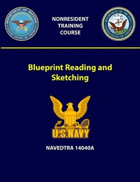 portada Blueprint Reading and Sketching - NAVEDTRA 14040A (en Inglés)