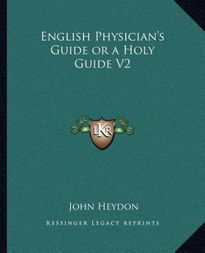 portada english physician's guide or a holy guide v2 (en Inglés)