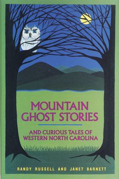 portada Mountain Ghost Stories and Curious Tales of Western North Carolina (in English)