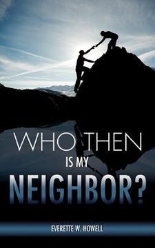 portada who then is my neighbor? (en Inglés)
