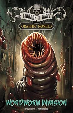 portada Wordworm Invasion: A Graphic Novel (Library of Doom Graphic Novels) (en Inglés)