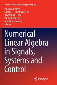 portada Numerical Linear Algebra in Signals, Systems and Control (en Inglés)