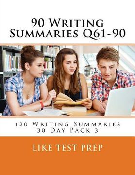 portada 90 Writing Summaries Q61-90: 120 Writing Summaries 30 Day Pack 3 (in English)