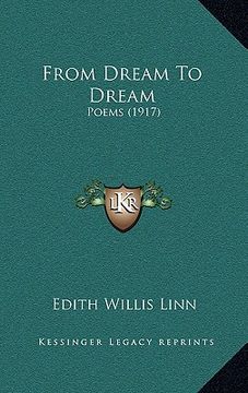 portada from dream to dream: poems (1917) (in English)