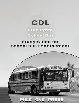 portada CDL Prep Exam: School Bus Endorsement: S (en Inglés)