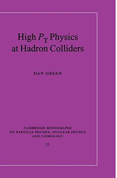 portada High p t Physics at Hadron Colliders Hardback (Cambridge Monographs on Particle Physics, Nuclear Physics and Cosmology) (in English)