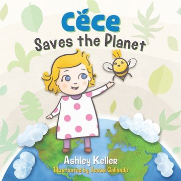 portada Cece Saves the Planet (en Inglés)