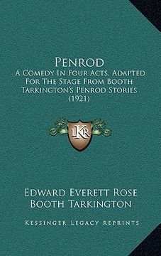 portada penrod: a comedy in four acts, adapted for the stage from booth tarkington's penrod stories (1921) (en Inglés)