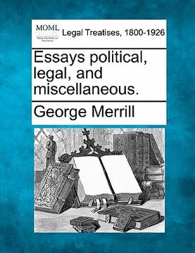 portada essays political, legal, and miscellaneous. (en Inglés)