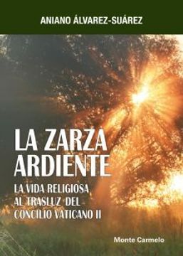 portada La zarza ardiente-La vida religiosa al trasluz del concilio (in Spanish)