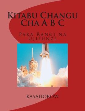 portada Kitabu Changu Cha A B C: Paka Rangi Na Ujifunze (en Swahili)