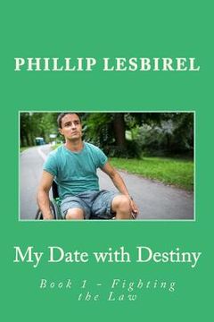 portada My Date with Destiny: Book 1 - Fighting the Law (en Inglés)