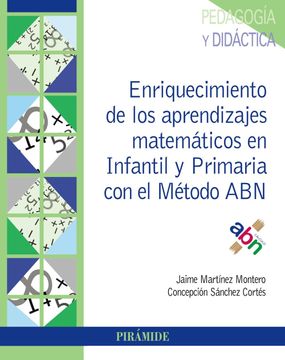 portada Enriquecimiento de los Aprendizajes Matemáticos en Infantil y Primaria con el Método abn (Psicología) (in Spanish)