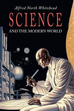 portada Science and the Modern World (in English)
