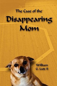 portada the case of the disappearing mom (en Inglés)