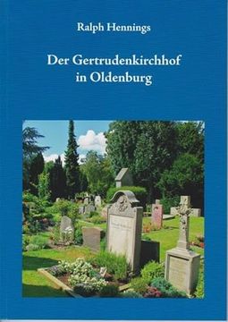 portada Der Gertrudenkirchhof in Oldenburg (in German)