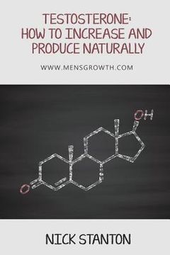 portada Testosterone: How to Increase and Produce Naturally (en Inglés)
