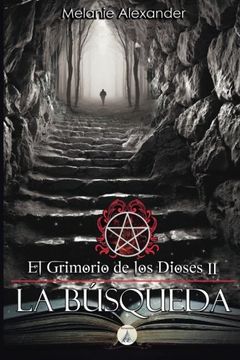 portada La búsqueda: El grimorio de los dioses II (Spanish Edition)