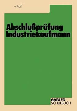 portada Abschlußprüfung Industriekaufmann (en Alemán)