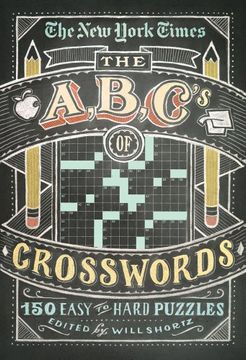 portada The New York Times Abcs Of Crosswords: 200 Easy To Hard Puzzles (en Inglés)