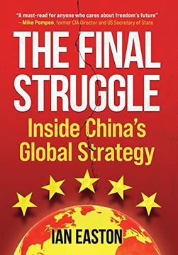 portada The Final Struggle: Inside China's Global Strategy (en Inglés)
