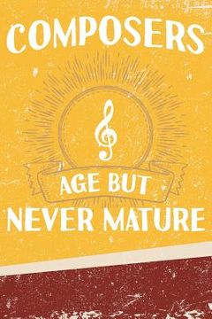 portada Composers Age But Never Mature (in English)
