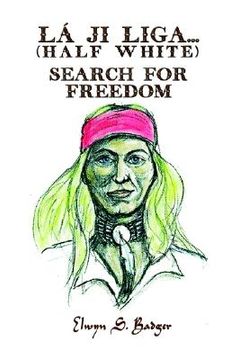 portada la'ji liga. . .search for freedom: half white (en Inglés)