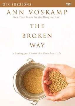 portada The Broken Way Video Study: A Daring Path into the Abundant Life [Alemania] [DVD]