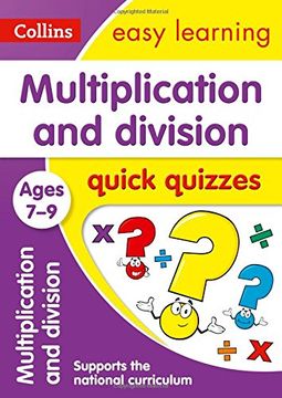 portada Multiplication and Division Quick Quizzes: Ages 7-9 (Collins Easy Learning KS2)