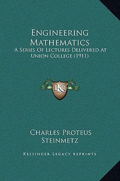 portada engineering mathematics: a series of lectures delivered at union college (1911)