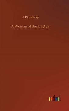 portada A Woman of the Ice Age (en Inglés)