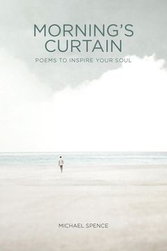 portada Morning's Curtain: Poems to Inspire Your Soul (in English)