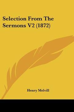 portada selection from the sermons v2 (1872) (en Inglés)