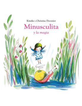 portada Minusculita y la Magia (in Spanish)