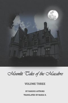 portada Moonlit Tales of the Macabre - volume three (en Inglés)