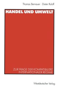 portada Handel und Umwelt: Zur Frage der Kompatibilität internationaler Regime (German Edition)