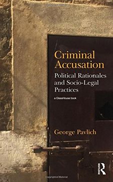portada Criminal Accusation: Political Rationales and Socio-Legal Practices