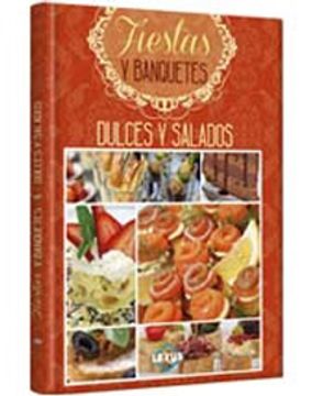 portada Recetas Dulces y Salados Para Fiestas y Banquetes ed. 2015