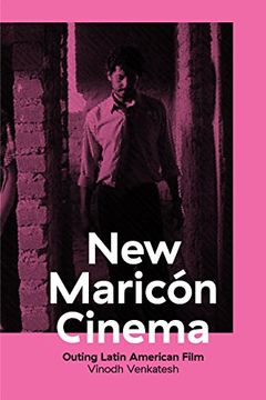 portada New Maricon Cinema: Outing Latin American Film