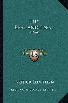 portada the real and ideal: poems (in English)