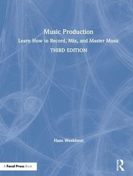 portada Music Production: Learn How to Record, Mix, and Master Music (in English)